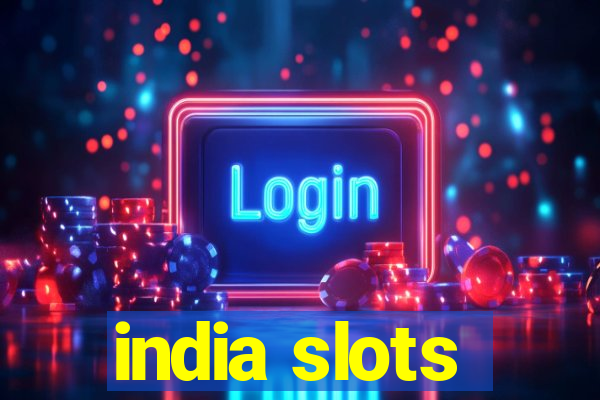 india slots