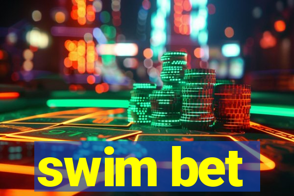 swim bet