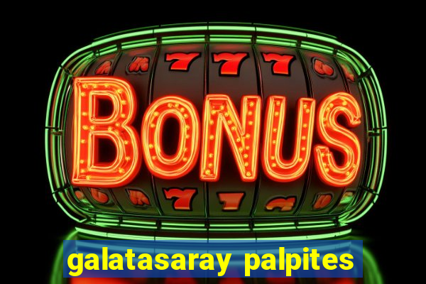 galatasaray palpites