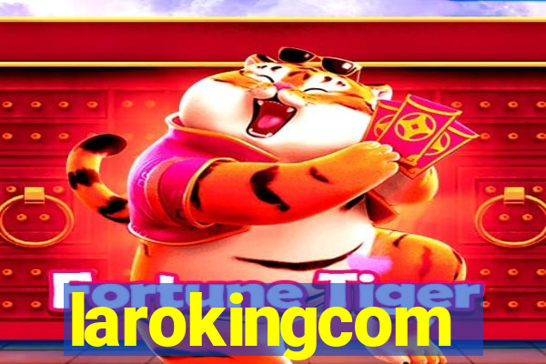 larokingcom