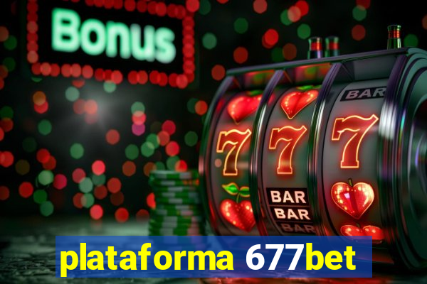 plataforma 677bet