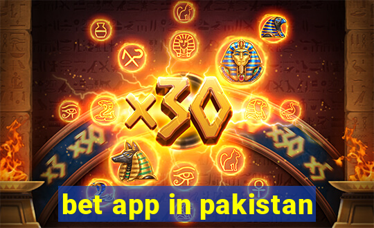 bet app in pakistan