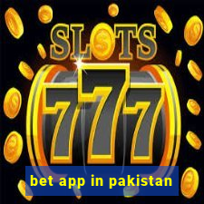 bet app in pakistan