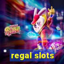 regal slots