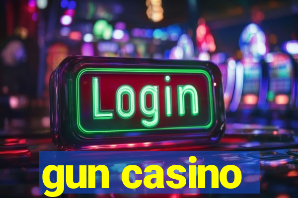 gun casino