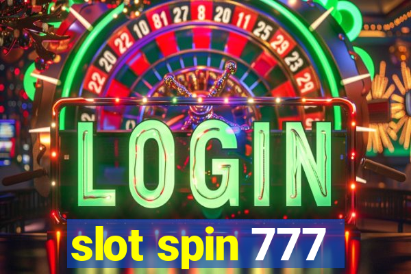 slot spin 777