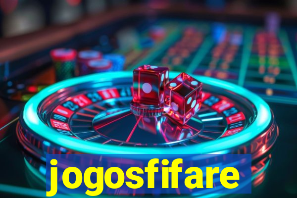 jogosfifare