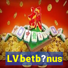 LVbetb?nus