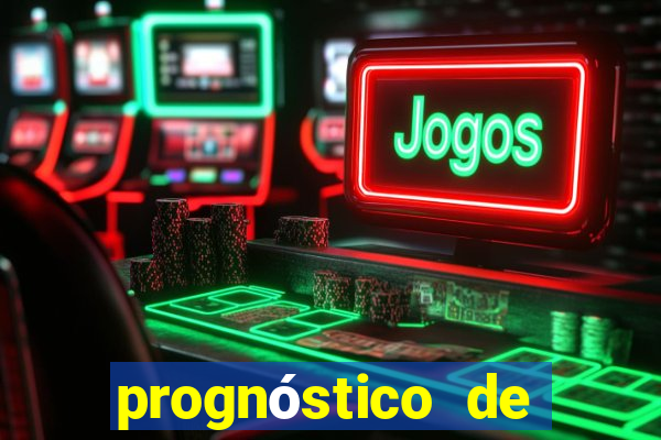 prognóstico de futebol jogos de hoje