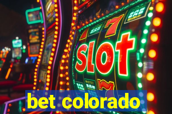 bet colorado