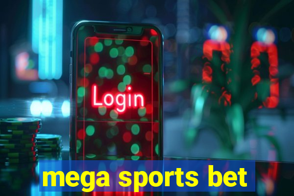 mega sports bet