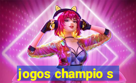 jogos champio s