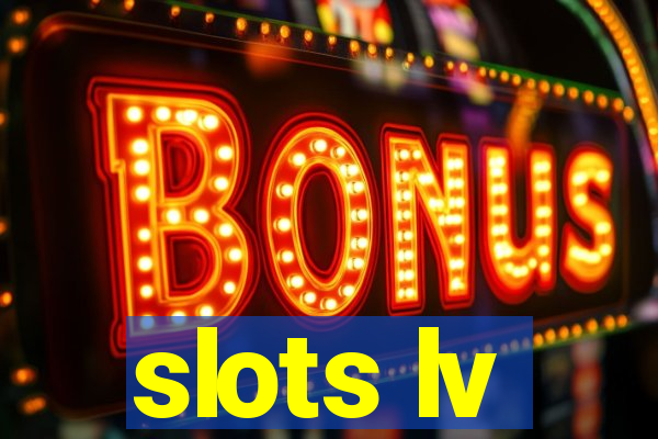 slots lv