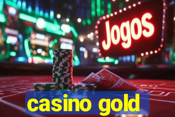 casino gold