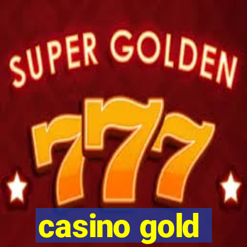 casino gold