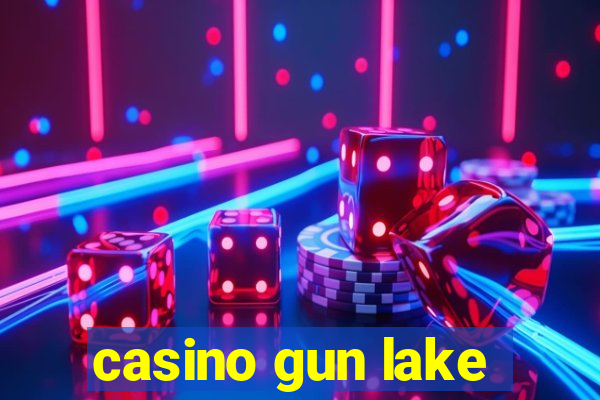 casino gun lake