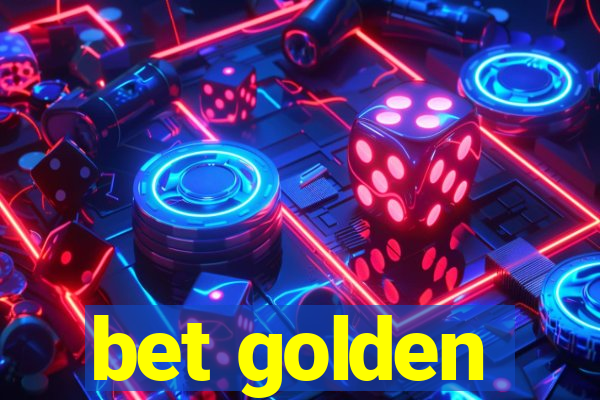 bet golden