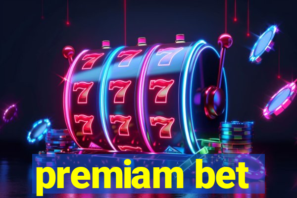 premiam bet