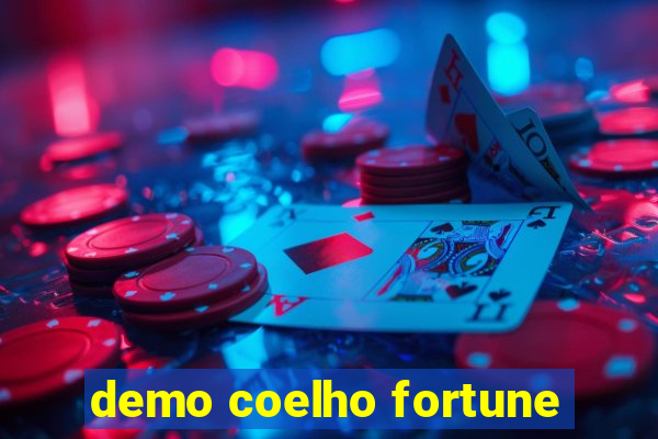 demo coelho fortune