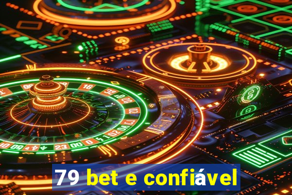 79 bet e confiável