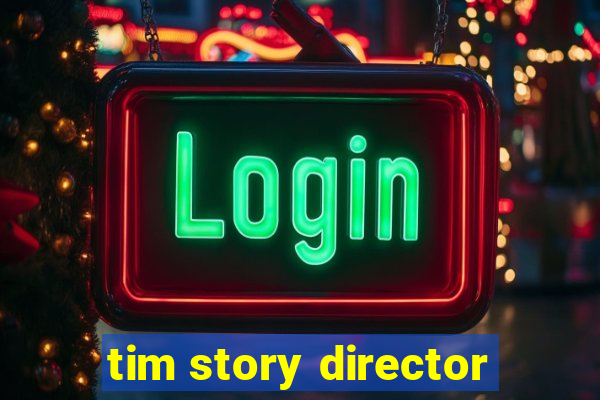 tim story director