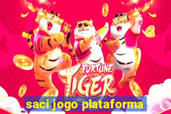 saci jogo plataforma