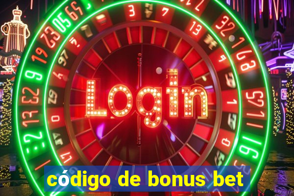 código de bonus bet