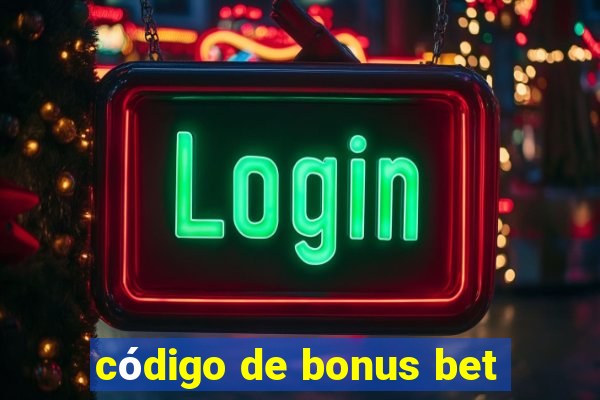 código de bonus bet