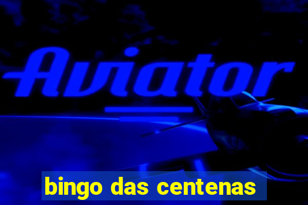 bingo das centenas