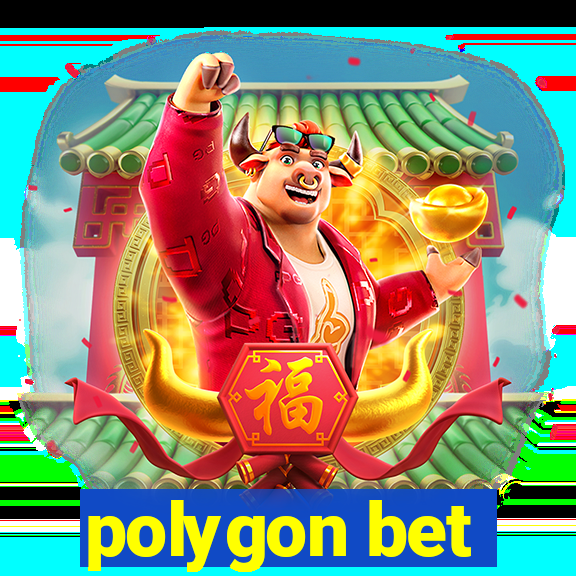 polygon bet