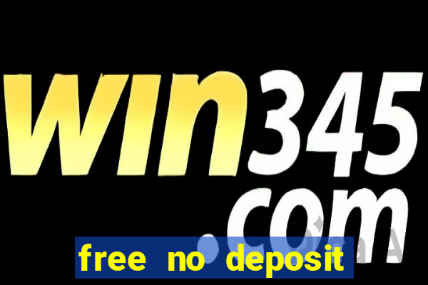 free no deposit casino uk