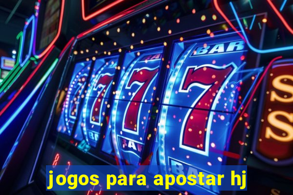 jogos para apostar hj