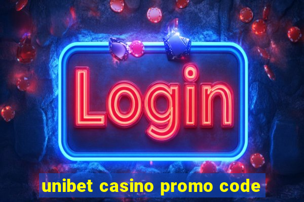 unibet casino promo code