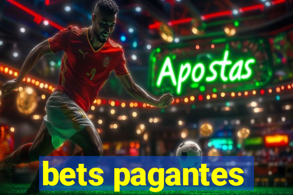 bets pagantes