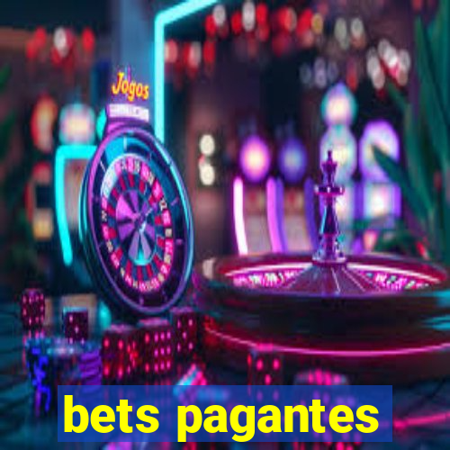 bets pagantes