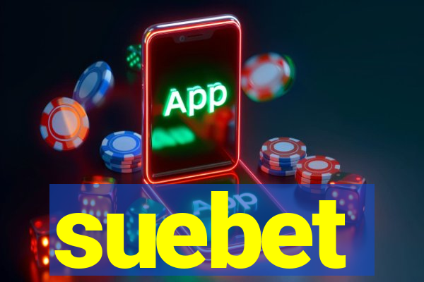 suebet