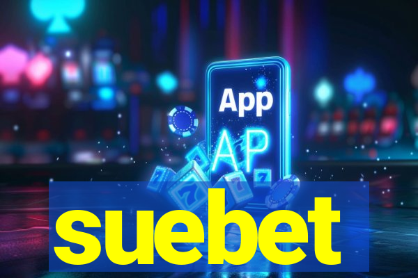 suebet