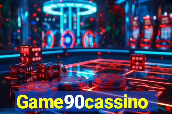 Game90cassino