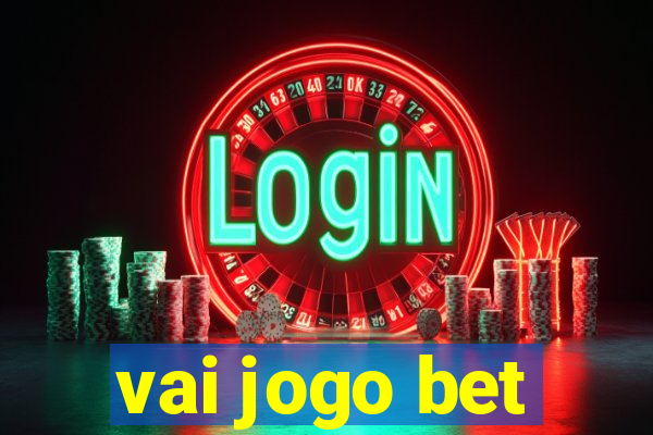 vai jogo bet