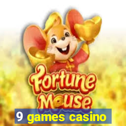 9 games casino