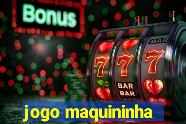 jogo maquininha