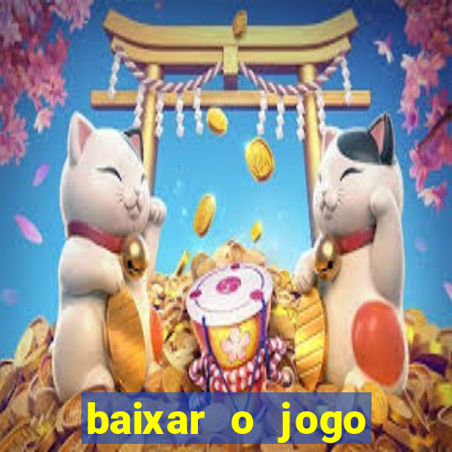 baixar o jogo candy crush