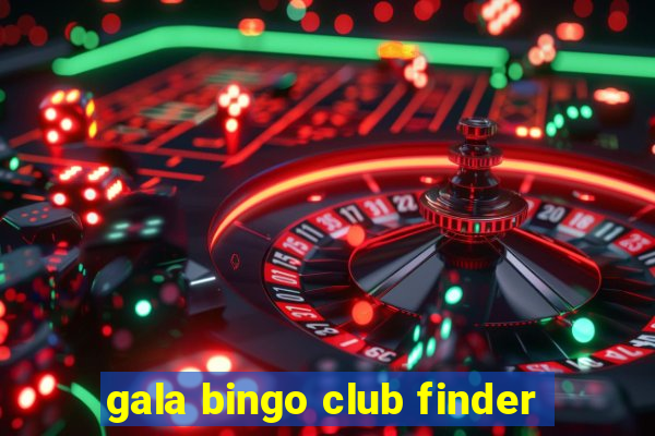 gala bingo club finder