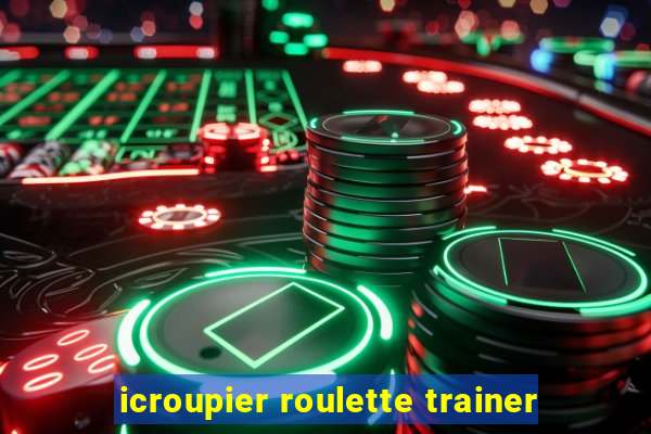 icroupier roulette trainer