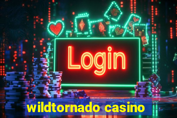 wildtornado casino