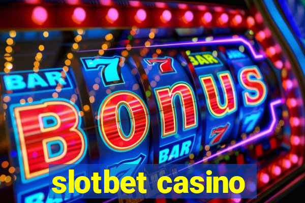 slotbet casino