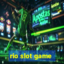 rio slot game