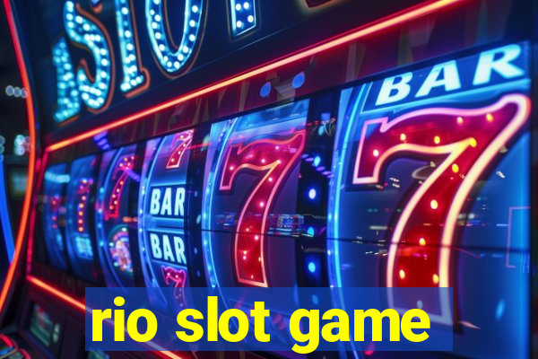 rio slot game