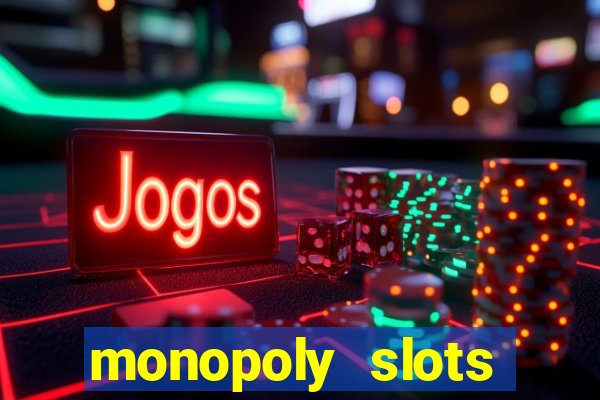 monopoly slots jogos de casino