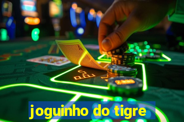 joguinho do tigre